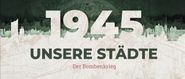 1945: Unsere Städte