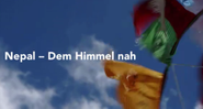 Nepal: Dem Himmel nah