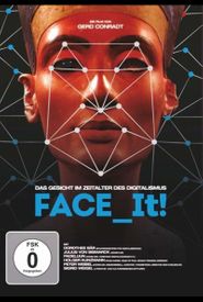 Face_It! - Das Gesicht im Zeitalter des Digitalismus