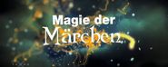 Terra X: Magie der Märchen