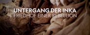 Untergang der Inka: Friedhof einer Rebellion