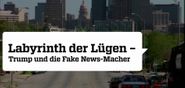 Labyrinth der Lügen: Trump und die Fake-News-Macher