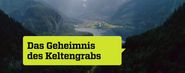 Das Geheimnis des Keltengrabs