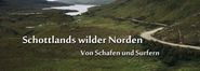 Schottlands wilder Norden