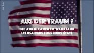 Aus der Traum? Die Amerikaner im Wahljahr