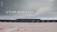 Letzter Aufruf BER: Der lange Weg zum Hauptstadtflughafen