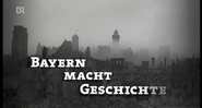 Bayern macht Geschichte