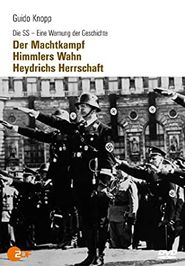 Die SS - Eine Warnung der Geschichte