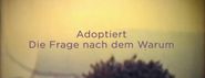 Adoptiert: Die Frage nach dem Warum