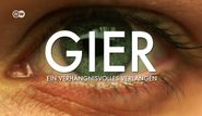 Gier: Ein verhängnisvolles Verlangen