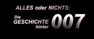 Alles oder nichts: Die Geschichte hinter 007