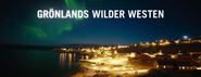 Grönlands wilder Westen