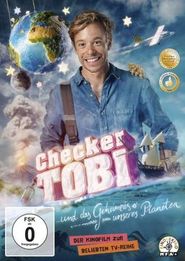 Checker Tobi und das Geheimnis unseres Planeten