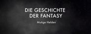 Die Geschichte der Fantasy