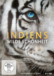 Indiens wilde Schönheit