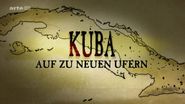 Kuba: Auf zu neuen Ufern