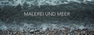 Die Malerei und das Meer