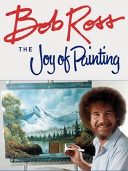 Bob Ross: The Joy of Painting