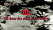 Öl: Die Spur des Schwarzen Goldes