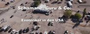 Schamane, Guru & Co: Esoteriker in den USA