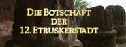 Terra X: Die Botschaft der 12. Etruskerstadt