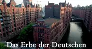 Das Erbe der Deutschen