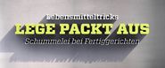 Lebensmitteltricks: Lege packt aus