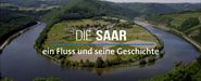 Die Saar: ein Fluss und seine Geschichte