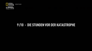 9/10: Die Stunden vor der Katastrophe