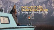 Die Welt des Narendra Modi: Indiens Weg zur Weltmacht