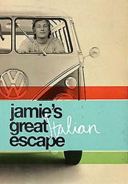 Jamie's Great Italian Escape