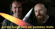 Auf der Suche nach der perfekten Waffe