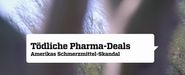 Tödliche Pharmadeals: Amerikas Schmerzmittel-Skandal