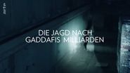 Die Jagd nach Gaddafis Milliarden