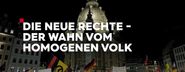 Die Neue Rechte: Der Wahn vom homogenen Volk