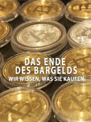 Das Ende des Bargelds - Wir wissen, was Sie kaufen