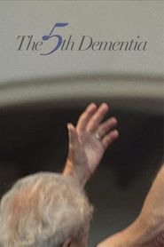 The 5th Dementia